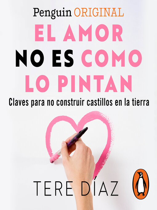 Title details for El amor no es como lo pintan by Tere Díaz Sendra - Available